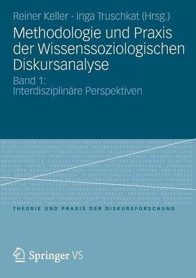 Methodologie und Praxis der Wissenssoziologischen Diskursanalyse(German, Paperback, unknown)