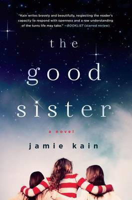 The Good Sister(English, Paperback, Kain Jamie)