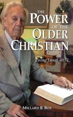 The Power of the Older Christian(English, Paperback, Box Millard B)