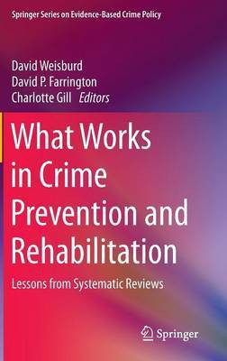 What Works in Crime Prevention and Rehabilitation(English, Hardcover, unknown)