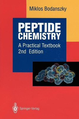 Peptide Chemistry(English, Paperback, Bodanszky Miklos)