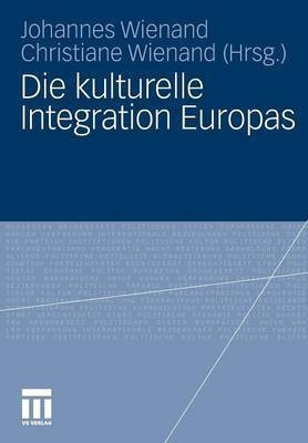 Die kulturelle Integration Europas(German, Paperback, unknown)