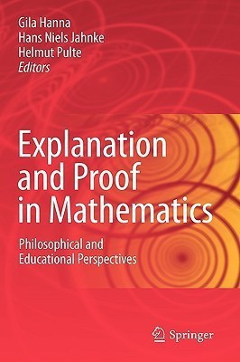Explanation and Proof in Mathematics(English, Hardcover, unknown)