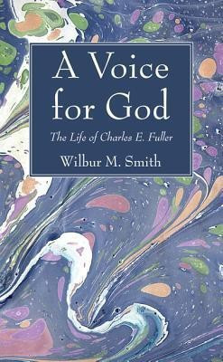 A Voice for God(English, Paperback, Smith Wilbur M)