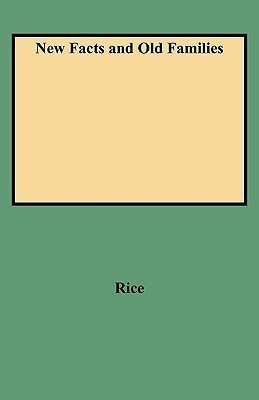 New Facts and Old Families(English, Paperback, Rice)