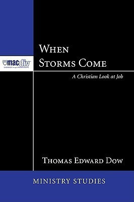 When Storms Come(English, Paperback, Dow Thomas E)