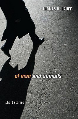 Of Man and Animals(English, Paperback, Hauff Thomas R)