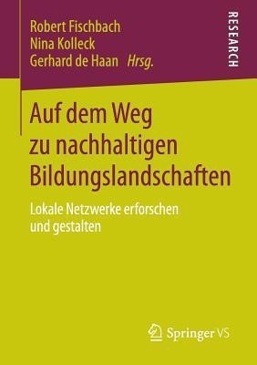 Auf dem Weg zu nachhaltigen Bildungslandschaften(German, Paperback, unknown)