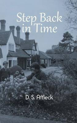 Step Back In Time(English, Paperback, Affleck D. S.)