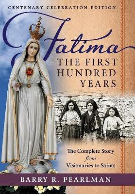 Fatima, the First Hundred Years(English, Hardcover, Pearlman Barry R)