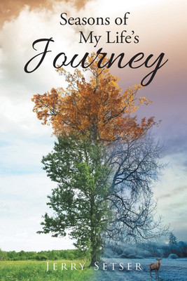 Seasons of My Life's Journey(English, Paperback, Setser Jerry)