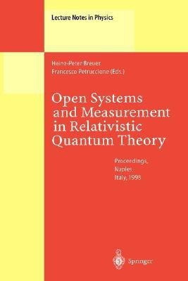 Open Systems and Measurement in Relativistic Quantum Theory(English, Hardcover, unknown)