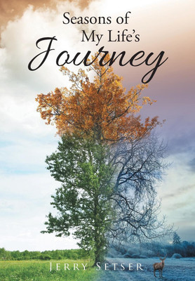 Seasons of My Life's Journey(English, Hardcover, Setser Jerry)