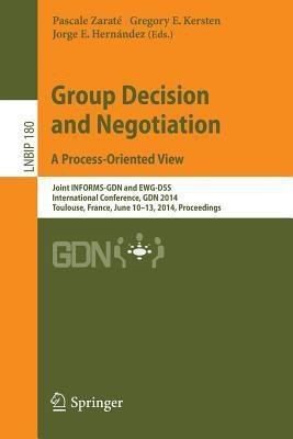 Group Decision and Negotiation. A Process-Oriented View(English, Paperback, unknown)