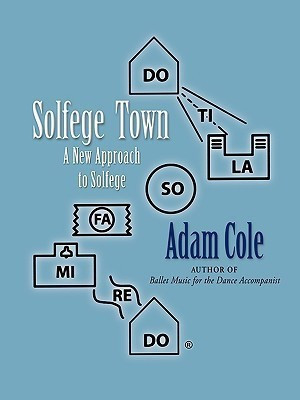 Solfege Town(English, Paperback, Cole Adam)