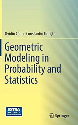 Geometric Modeling in Probability and Statistics(English, Hardcover, Calin Ovidiu)