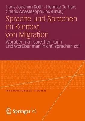 Sprache und Sprechen im Kontext von Migration(German, Paperback, unknown)