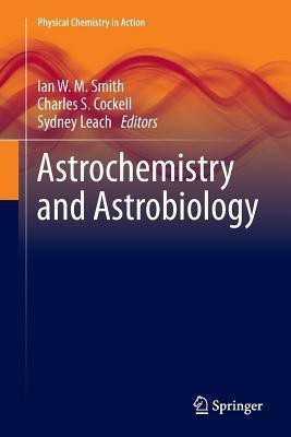 Astrochemistry and Astrobiology(English, Paperback, unknown)