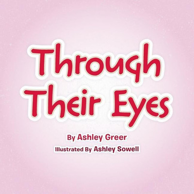 Through Their Eyes(English, Paperback, Greer Ashley)