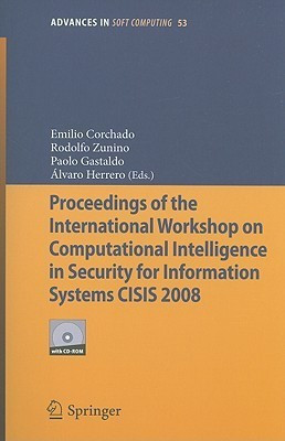 Proceedings of the International Workshop on Computational Intelligence in Security for Information Systems CISIS 2008(English, Paperback, unknown)