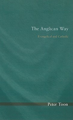 The Anglican Way(English, Paperback, Toon Peter)