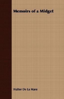 Memoirs of a Midget(English, Paperback, De La Mare Walter)