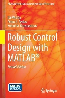 Robust Control Design with MATLAB (R)(English, Paperback, Gu Da-Wei)