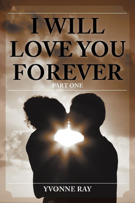 I Will Love You Forever(English, Paperback, Ray Yvonne)