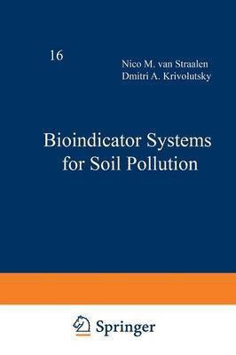 Bioindicator Systems for Soil Pollution(English, Paperback, unknown)