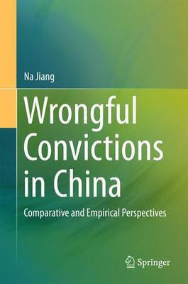 Wrongful Convictions in China(English, Hardcover, Jiang Na)