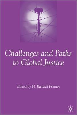 Challenges and Paths to Global Justice(English, Hardcover, unknown)
