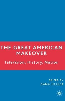 The Great American Makeover(English, Hardcover, unknown)
