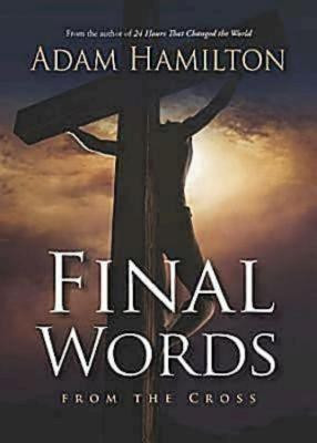 Final Words From The Cross Leader's Guide(English, Paperback, Hamilton Adam)