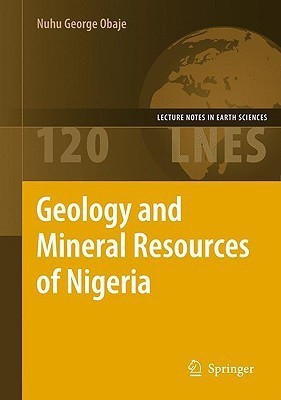 Geology and Mineral Resources of Nigeria(English, Hardcover, Obaje Nuhu George)