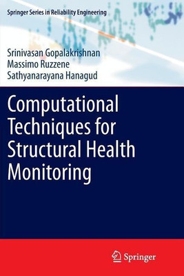 Computational Techniques for Structural Health Monitoring(English, Paperback, Gopalakrishnan Srinivasan)