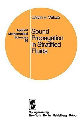 Sound Propagation in Stratified Fluids(English, Paperback, Wilcox Calvin H.)