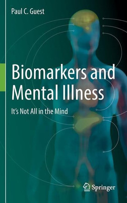 Biomarkers and Mental Illness(English, Hardcover, Guest Paul C.)