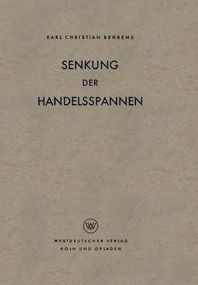 Senkung der Handelsspannen(German, Paperback, Behrens Karl Christian)
