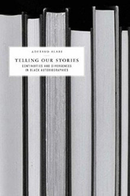 Telling Our Stories(English, Hardcover, Alabi A.)