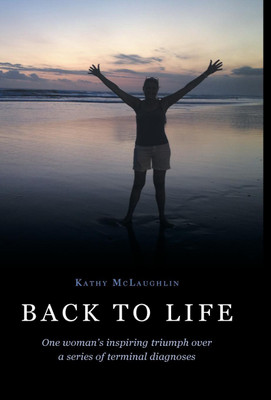 Back to Life(English, Hardcover, McLaughlin Kathy)