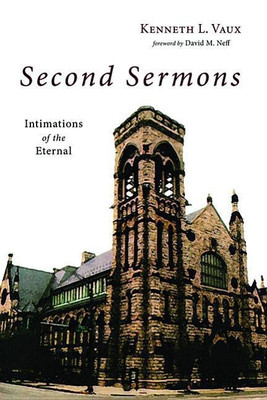 Second Sermons(English, Paperback, Vaux Kenneth L)