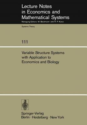 Variable Structure Systems with Application to Economics and Biology(English, Paperback, unknown)