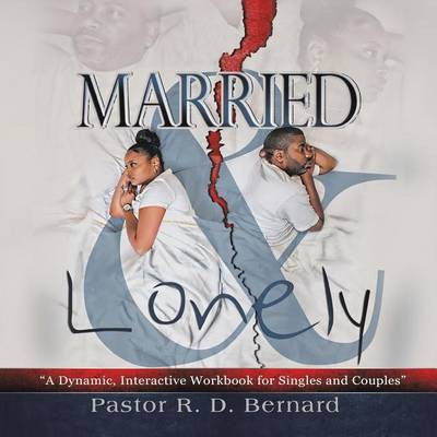 Married and Lonely(English, Paperback, Bernard Pastor R D)