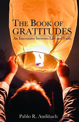 The Book of Gratitudes(English, Paperback, Andinach Pablo R)