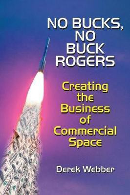 No Bucks, No Buck Rogers(English, Paperback, Webber Derek)
