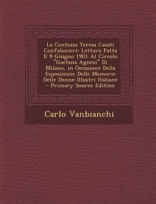 La Contessa Teresa Casati Confalonieri(English, Paperback, Vanbianchi Carlo)