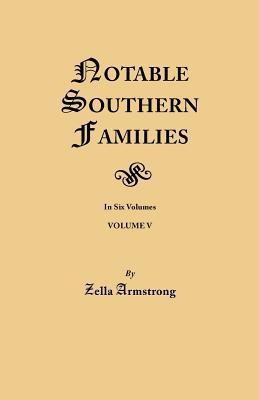 Notable Southern Families(English, Paperback, Armstrong Zella)