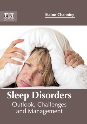 Sleep Disorders: Outlook, Challenges and Management(English, Hardcover, unknown)