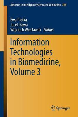 Information Technologies in Biomedicine, Volume 3(English, Paperback, unknown)