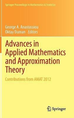 Advances in Applied Mathematics and Approximation Theory(English, Hardcover, unknown)